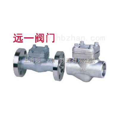 锻钢止回阀H61W-16P/25P/40P/R/RL